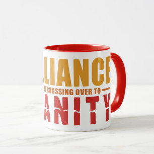BRILLIANCE VS INSANITY tasse - choisir style, coul