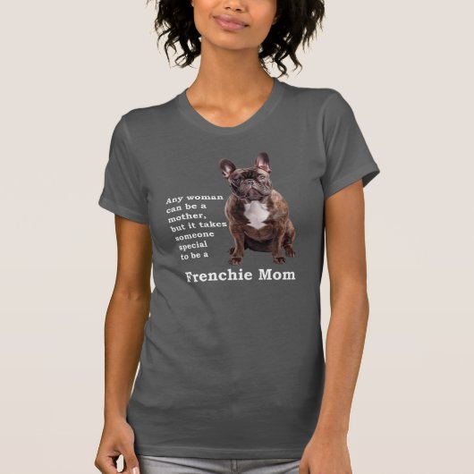 Brindle French Bulldog mama T-shirt (Voorkant)
