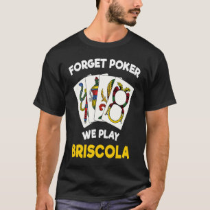 Briscola Quote Italiaanse kaartspel T-shirt