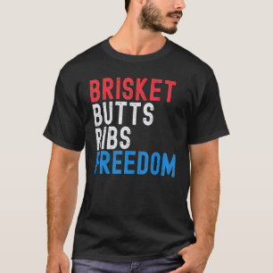 Brisket Butts Ribs Freedom Patriottisch vlees 4e v T-shirt