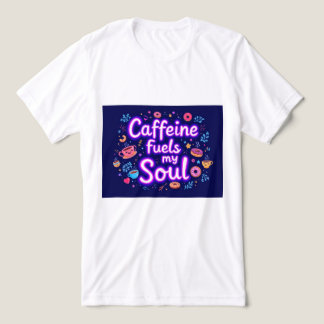 Brite-T Cafeïne Geeft Mijn Ziel Energie 0020750 Tri-Blend Shirt