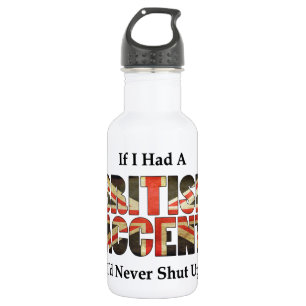 British Accent Waterfles