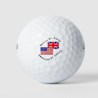 British by Birth American by Choice Golfballen