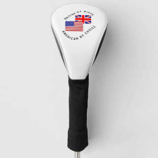 British by Birth American by Choice Golfheadcover