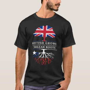 British Grown with Chilean    RootsChili Design T-shirt