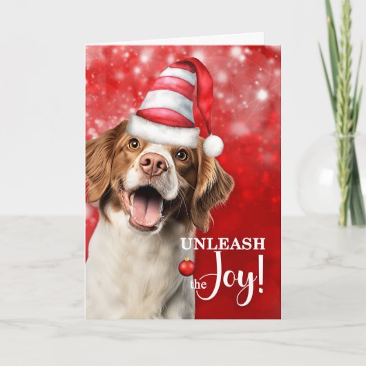 Brittany Spaniel Dog Unleash the Joy Christmas Feestdagen Kaart (Voorkant)