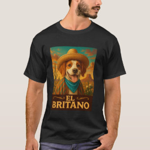 Brittany Spaniel El Britano Wild West Cowboy West T-shirt