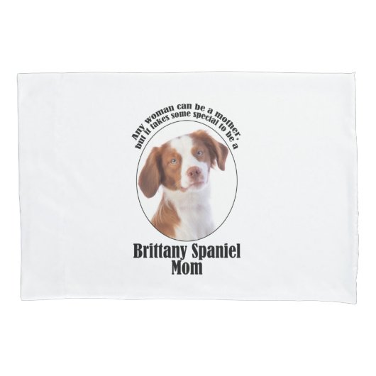 Brittany Spaniel Mama Kussensloop (Voorkant)