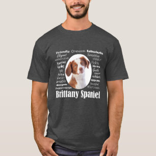 Brittany Spaniel Traits T-Shirt