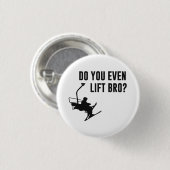 Bro, ben je zelfs aan het lachen? ronde button 3,2 cm (Voorkant /achterkant)