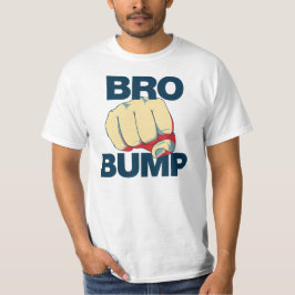 Bro Bump Funny mannen T-shirt