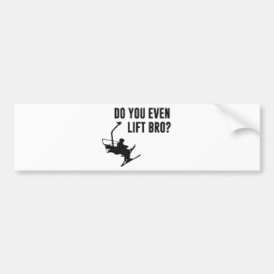 Bro, Heb je zelfs een skilift? Bumpersticker