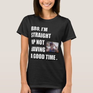 BRO, IK HEB GEEN PLEZIER T-SHIRT