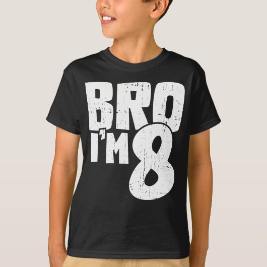 Bro I'm 8 gift For Birthday  T-shirt (Voorkant)