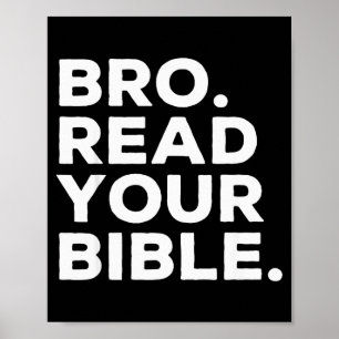 Bro Lees Je Bijbel Broer Religieus Christelijk Gel Poster