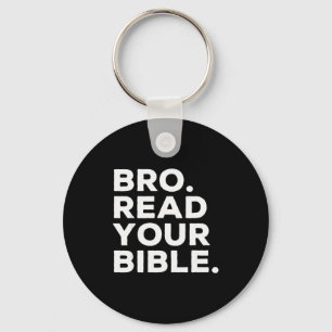 Bro Lees Je Bijbel Broer Religieus Christelijk Gel Sleutelhanger