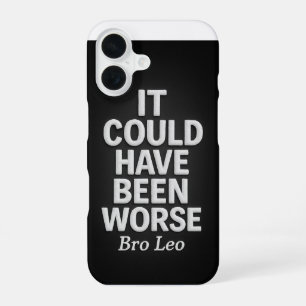 Bro Leo Legacy "Het had slechter gekund" iPhone 16 Hoesje