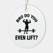 Bro, lieg je zelfs? keramisch ornament (Links)