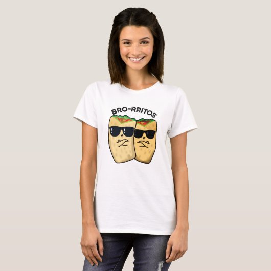 Bro-rritos Funny Burrito Pun T-shirt (Voorkant volledig)