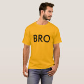 Bro T-shirt (Voorkant volledig)