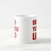 Bro, Tu Souffles Même ? Café Mug (Centre)