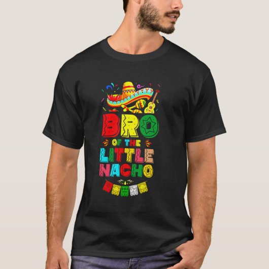 Bro van de kleine Nacho gemiddelde Cinco de Mayo B T-shirt (Voorkant)
