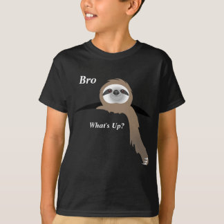 Bro, What's Up Luiaard Hangt Buiten Gescheurd T-shirt