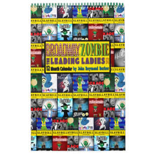 Broadway Zombie The Leading Dames 2020 Calendar Kalender