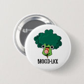Brocco lick Grappige Veggie Broccoli Pun Ronde Button 5,7 Cm (Voorkant /achterkant)
