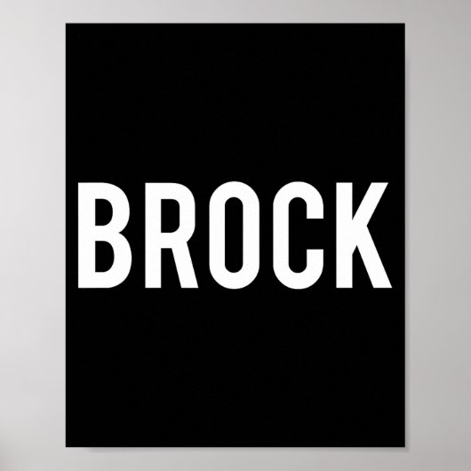 Brock - Cool New Funny Name Fan Gift Tee Poster (Voorkant)