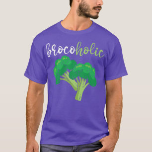 Brocoholic broccoli Vegan Lover Vegetable Healthy T-shirt