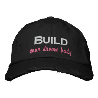 Brodée Construisez votre corps de rêve Casquette de baseb