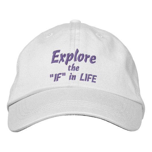 Brodée EXPLORER le "IF" en Casquette LIFE (blanc) (Devant)
