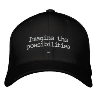 Brodée Imaginez les possibilités Casquette brodé