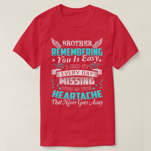 Broeder herinnert zich dat je het elke dag makkeli t-shirt (Design voorkant)