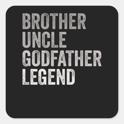 Broeder oom Godfather Legend Vierkante Sticker (Voorkant)