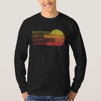 Broeder oom Godfather Legend voor favoriete oom T-shirt