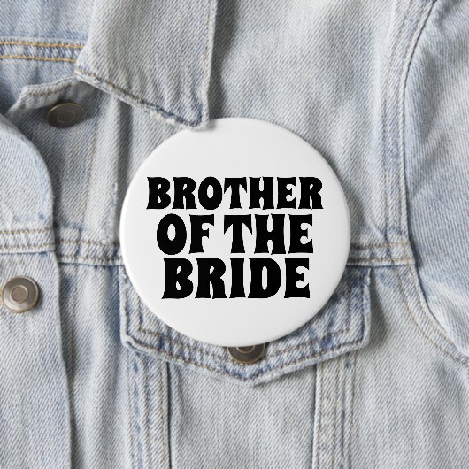 BROEDER VAN DE BRIDE BUTTON BADGE (In situ)