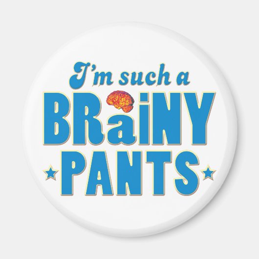 Broek Brainy, zo'n Magneet (Voorkant)