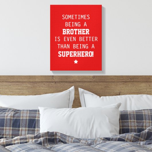 Broer Beter dan Superheld Canvas (Insitu (Slaapkamer))
