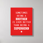 Broer Beter dan Superheld Canvas (Voorkant)