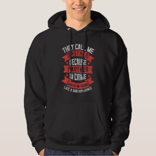 Broer Broer Partner In Misdaad Kleding Fun SIBL Hoodie
