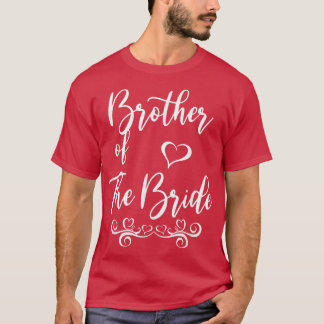 Broer van Bruid & Bruidegom Huwelijk Matching T-shirt