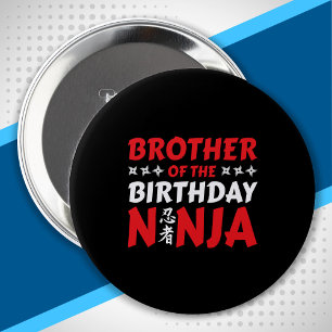 Broer van de Birthday Ninja - Birthday Party Ronde Button 4,0 Cm