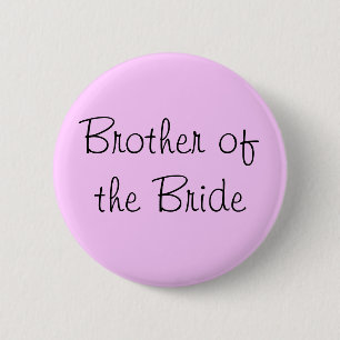 Broer van de Bride Pin Ronde Button 5,7 Cm