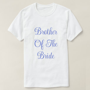 Broer van de bruid t-shirt
