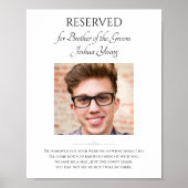 Broer van de bruidegom Foto Save A Seat Memorial Poster (Voorkant)