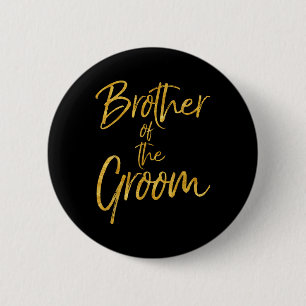 Broer van de bruidegom Shirt Schattige Gold Matchi Ronde Button 5,7 Cm