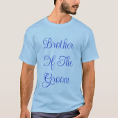 Broer van de Bruidegom T-shirt (Voorkant)