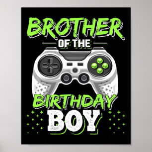 Broer van de jarige jongen bijpassende videogame b poster